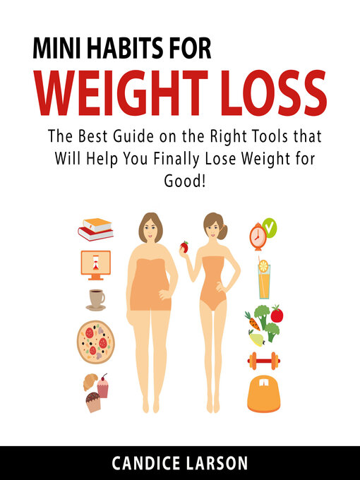 Title details for Mini Habits for Weight Loss by Candice Larson - Available